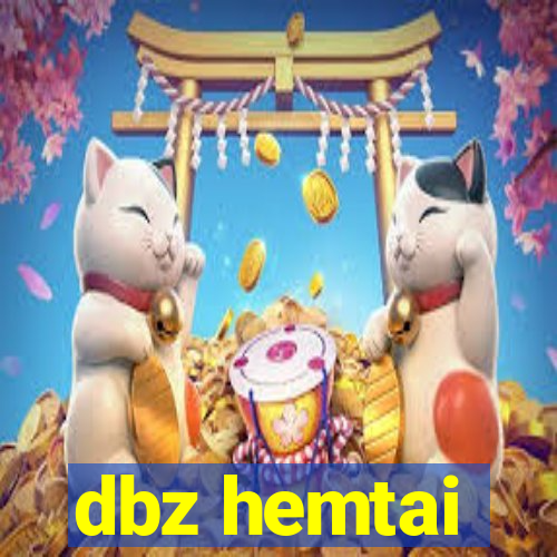 dbz hemtai
